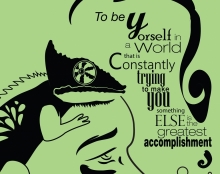 To be yourself..